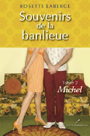 [Souvenirs de la banlieue 02] • Souvenirs De La Banlieue 2 · Michel